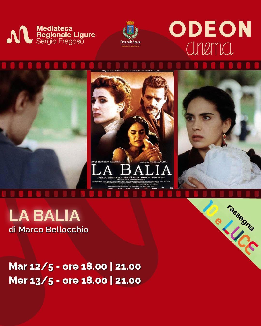 "La Balia" di Marco Bellocchio (proiezioni ore 18.00 - 21.00) "La Balia" di Marco Bellocchio (proiezioni ore 18.00 - 21.00)