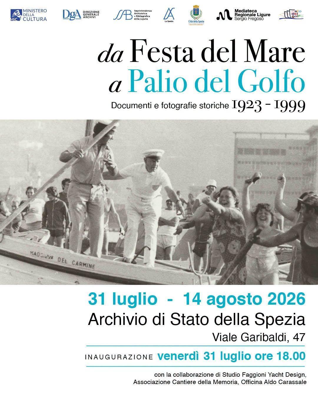 Mostra "Da Festa del Mare a Palio del Golfo Documenti e fotografie storiche 1923–1999" Mostra "Da Festa del Mare a Palio del Golfo Documenti e fotografie storiche 1923–1999"