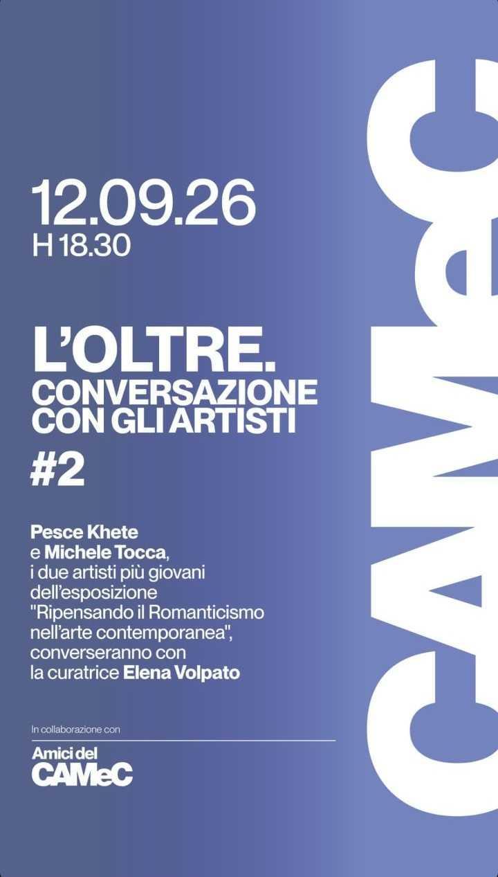 L'oltre- Conversazioni con gli artisti Pesce Khete e Michele Tocca (Inizio ore 18.30)