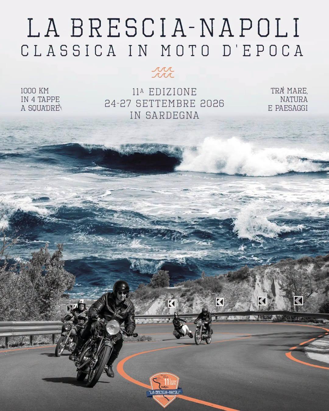 La Brescia-Napoli, classica in moto d’epoca - 11ª edizione (dalle ore 18:00 alle ore 19:00) La Brescia-Napoli, classica in moto d’epoca - 11ª edizione (dalle ore 18:00 alle ore 19:00)