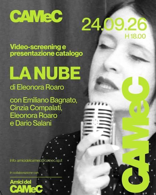 Video-screening e presentazione catalogo "La Nube" di Eleonora Roaro (inizio ore 18:00)