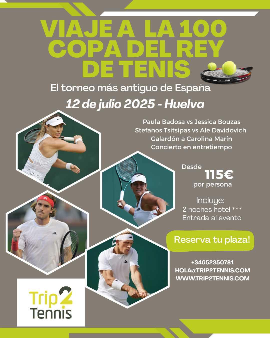 Viaje a la 100º Copa del Rey de Tenis en Huelva