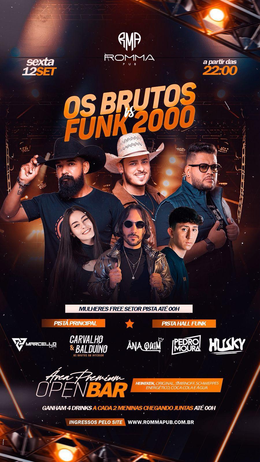 Romma Pub viveu uma noite inesquecível com Os Brutos & Funk 2000 Romma Pub viveu uma noite inesquecível com Os Brutos & Funk 2000