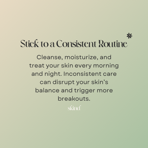 Stick to a Consistent Routine