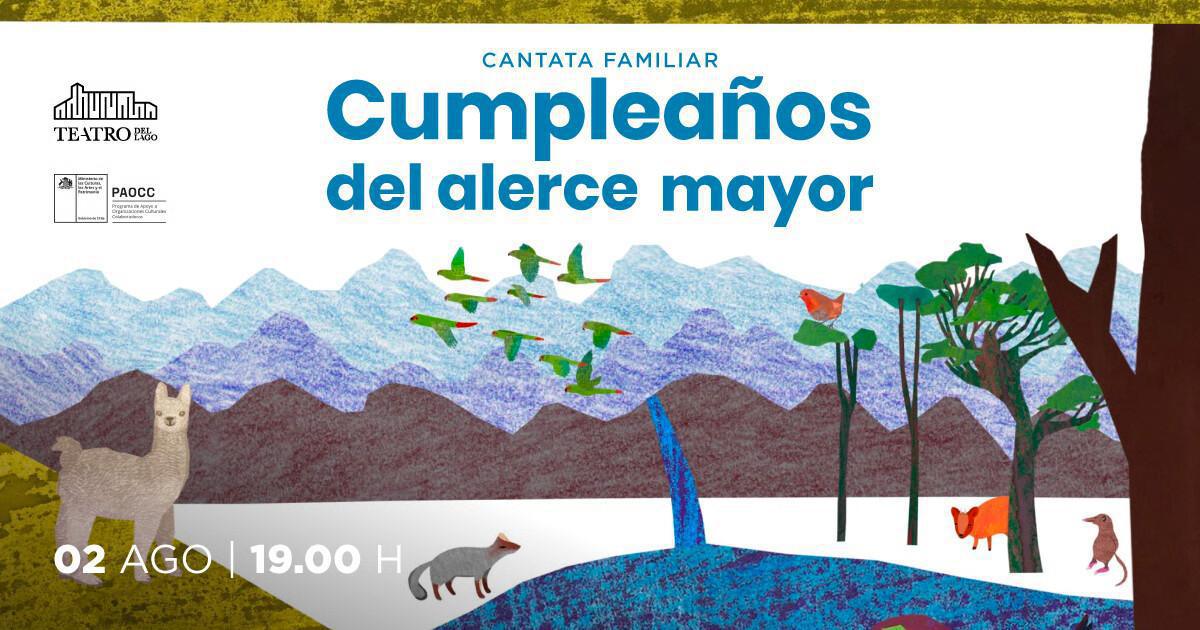Cantata: Cumpleaños del Alerce Mayor