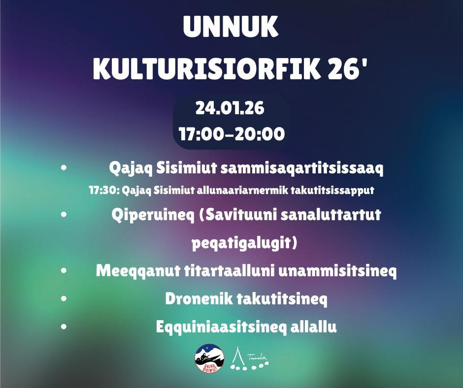 Taseralimmi Unnuk Kulturisiorfik! Kulturnat i Taseralik! Culture night in Taseralik