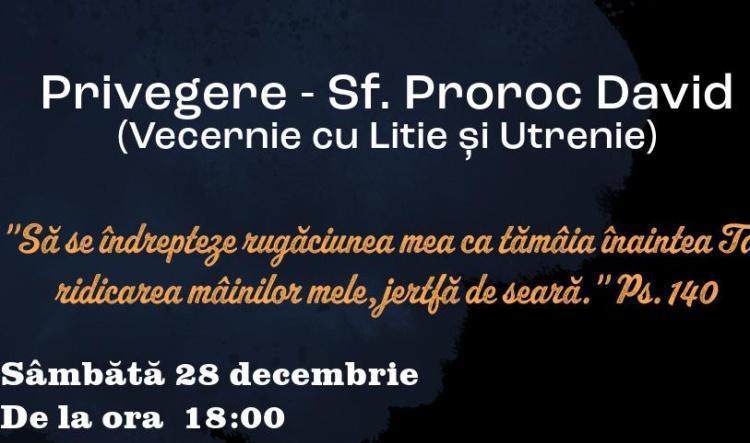 Priveghere - Sf. Proroc David