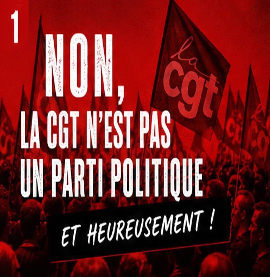 Non la CGT n'est pas un parti politique et heureusement !