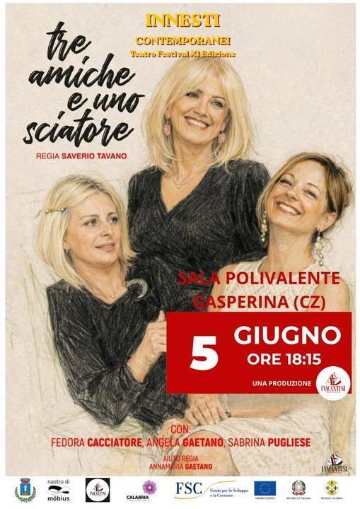 Spettacolo teatrale "Tre Amiche e uno Sciatore" (inizio ore 18:15)
