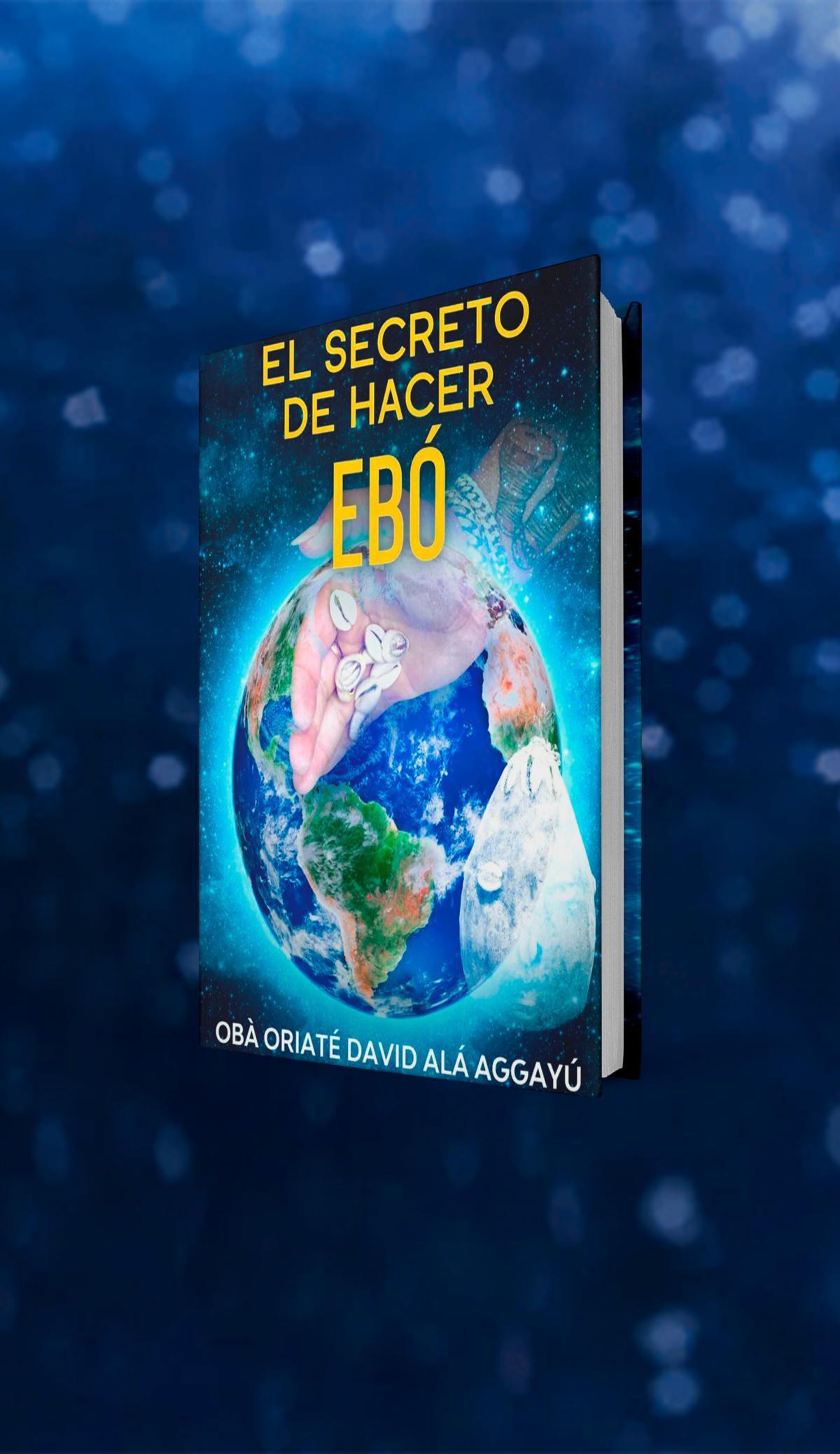 EL SECRETO DE HACER EBO EL SECRETO DE HACER EBO