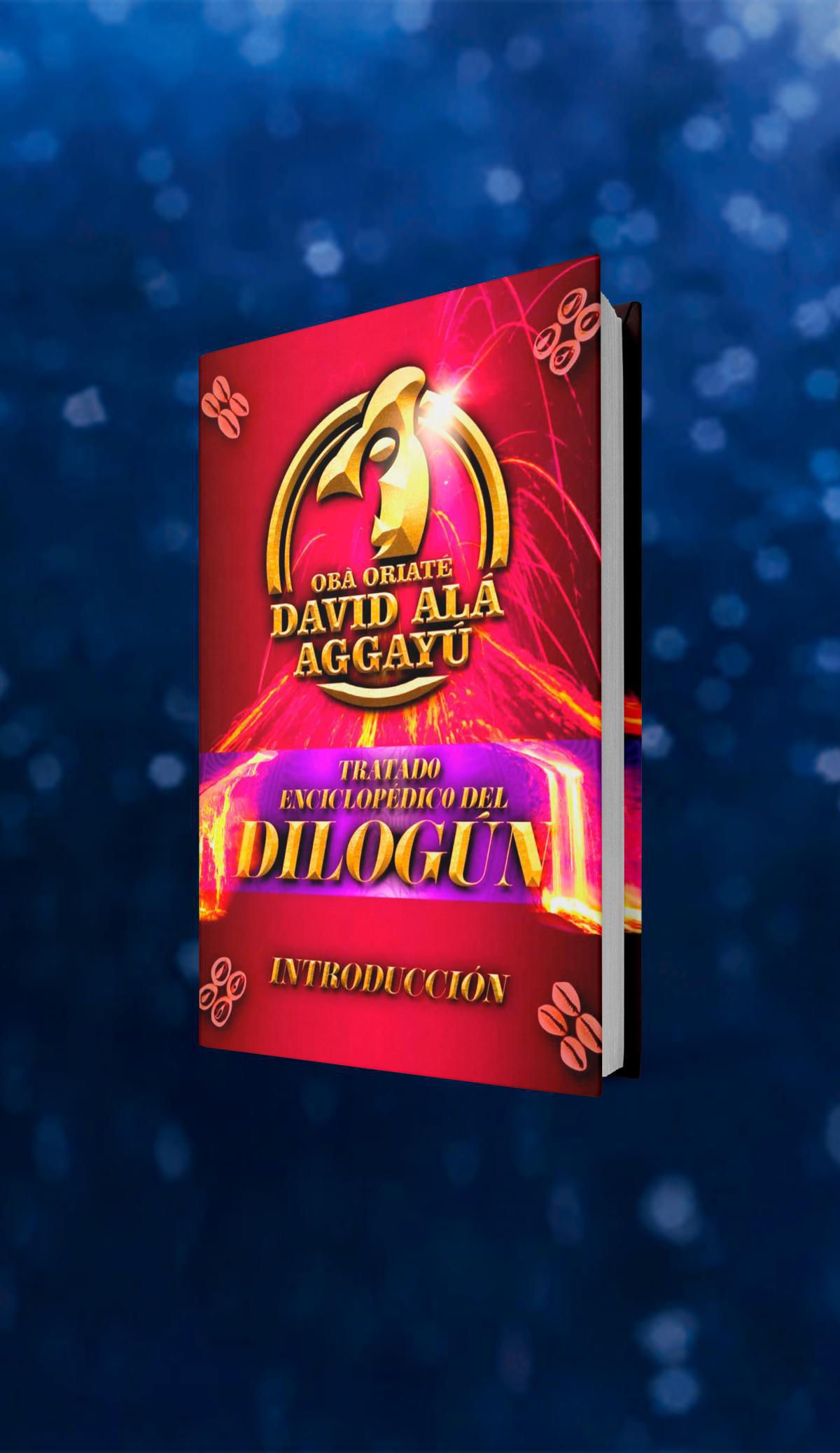 TRATADO ENCICLOPÉDICO DEL DILOGUN - INTRODUCCIÓN TRATADO ENCICLOPÉDICO DEL DILOGUN - INTRODUCCIÓN