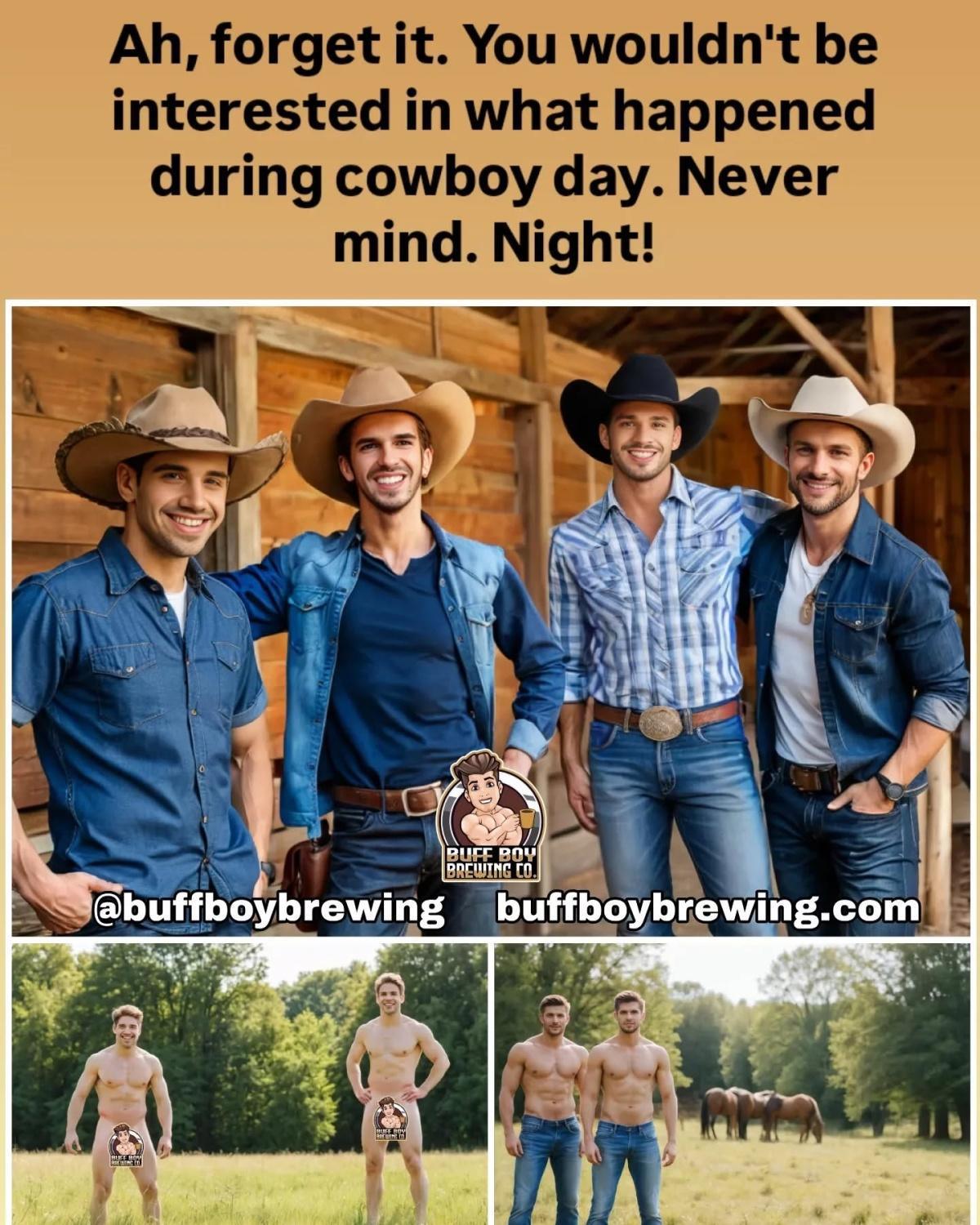 Cowboy Day stripped down: Ride 'em, Buff Boy! Cowboy Day stripped down: Ride 'em, Buff Boy!