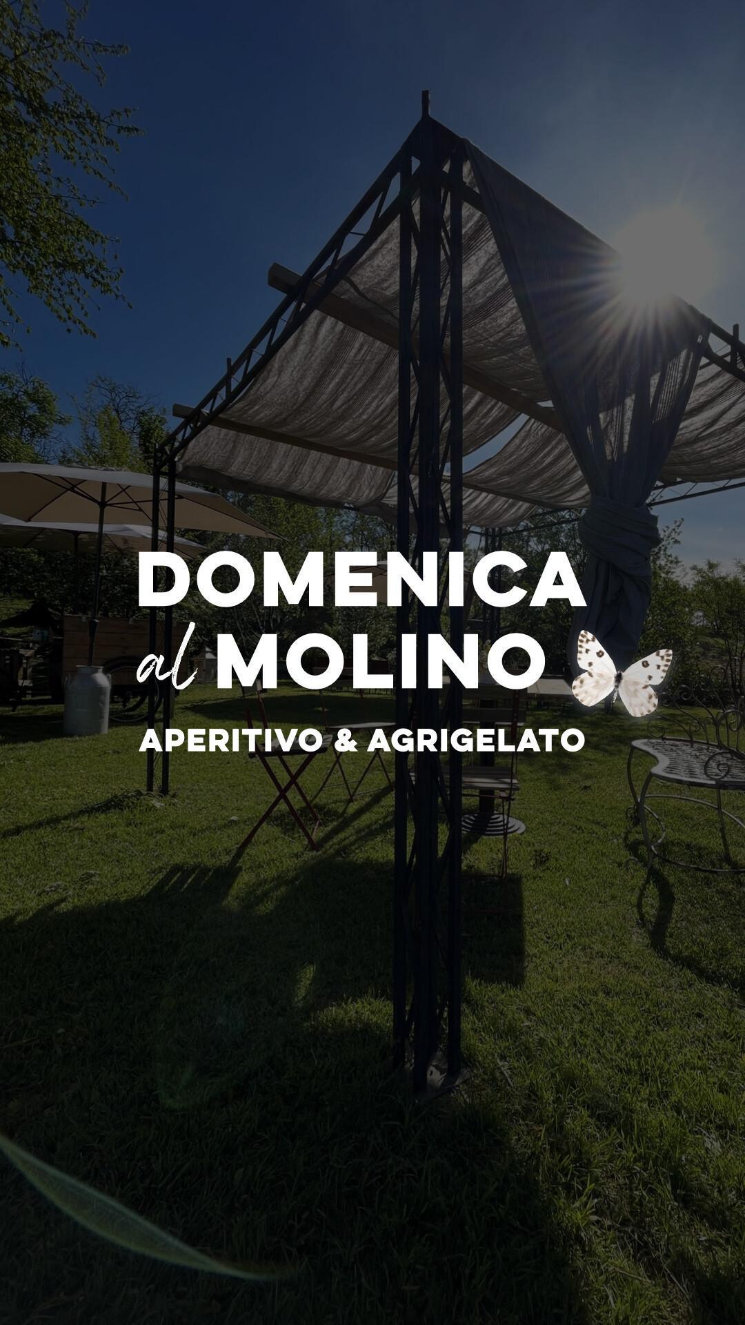 Aperitivo del Molino (inizio ore 15.00) Aperitivo del Molino (inizio ore 15.00)