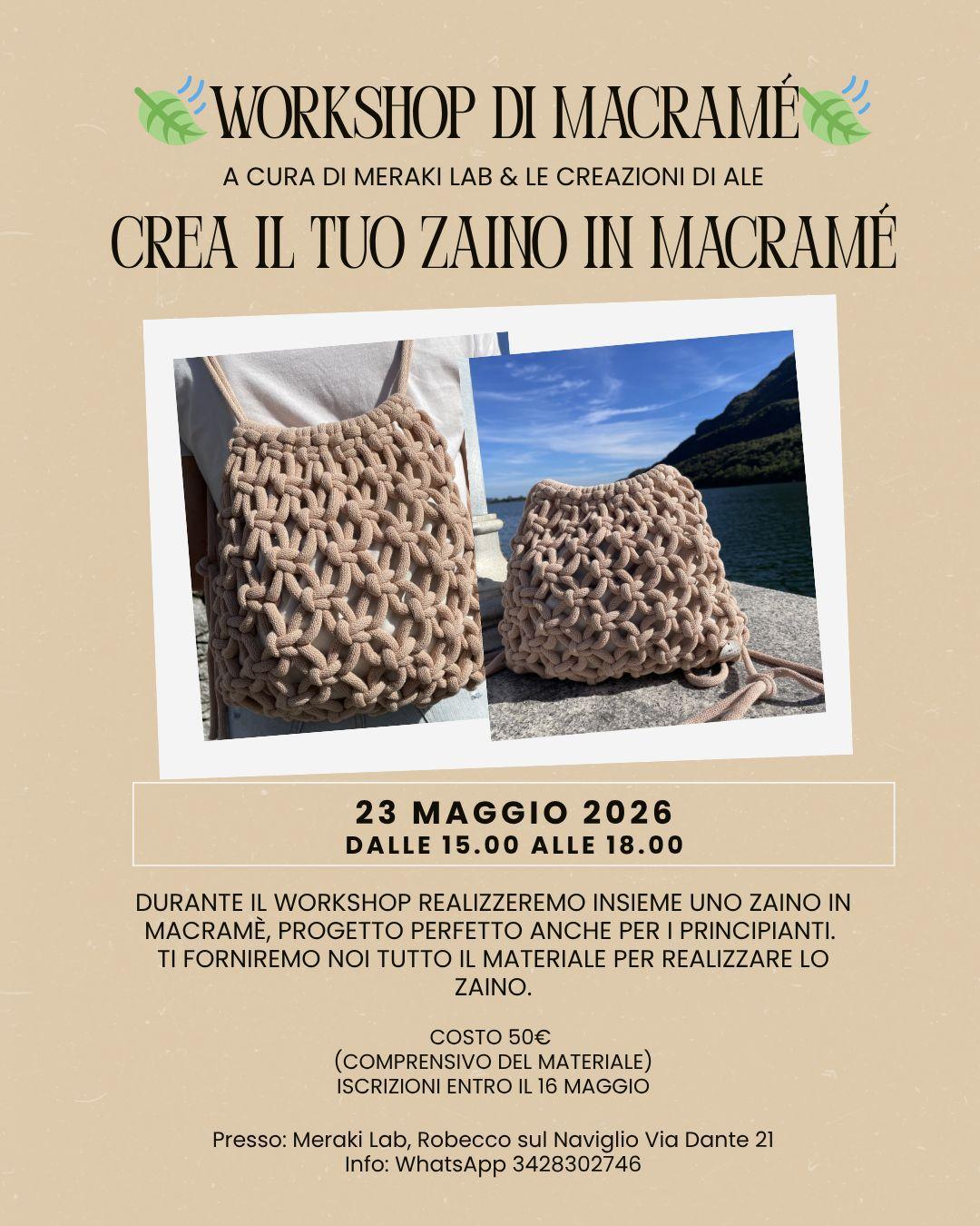 Workshop per realizzare uno zainetto in macramè (inizio ore 15.00)
