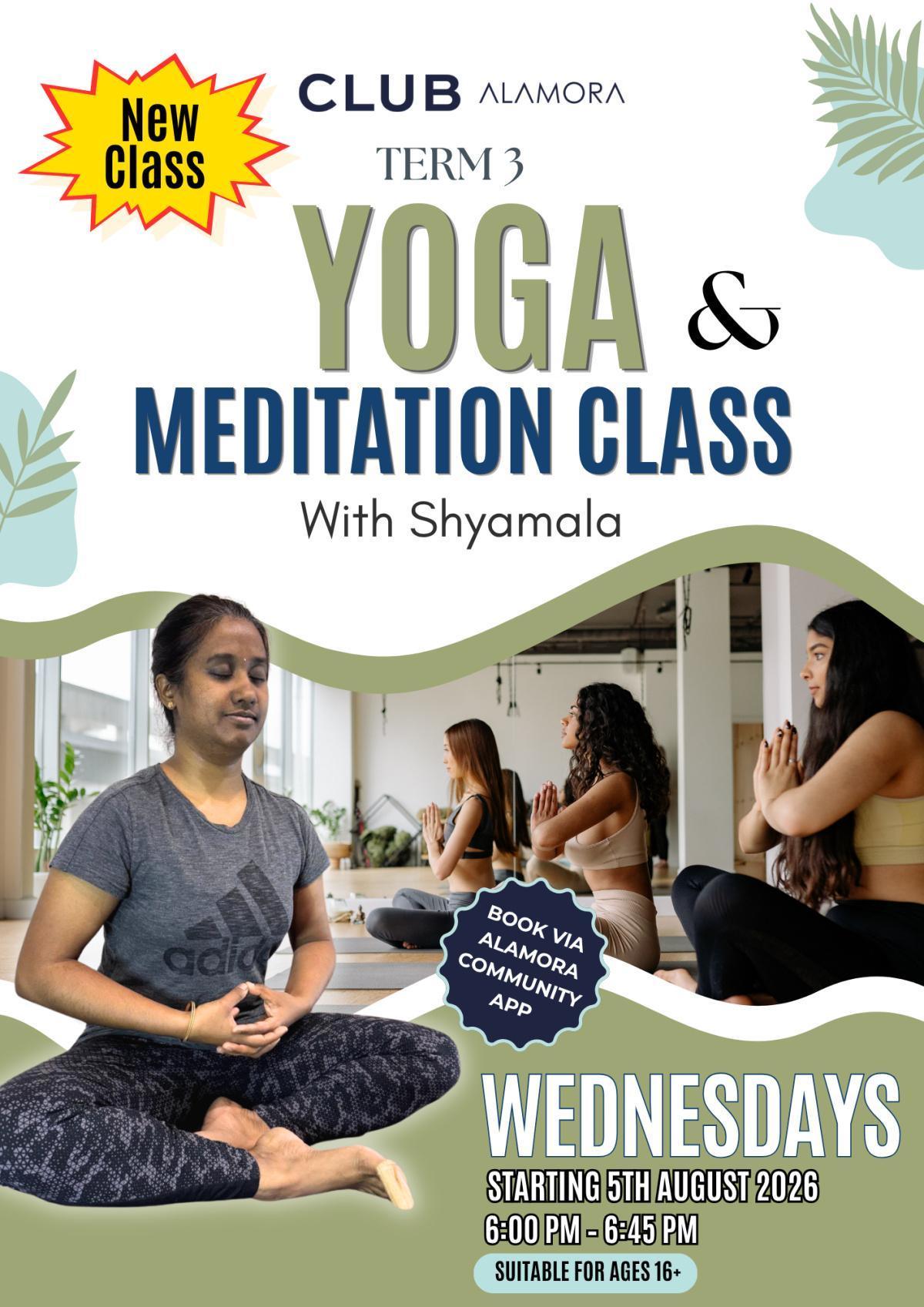 NEW CLASS ALERT: Yoga and Meditation