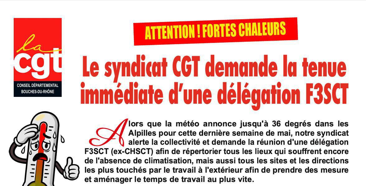 🚨LA CGT DEMANDE EN URGENCE UNE DELEGATION F3SCT CONCERNANT LES FORTES CHALEURS 