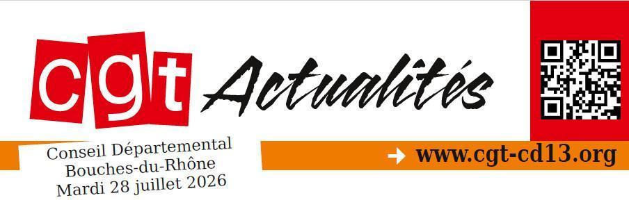 CGT Actualités du 28 juillet 2026