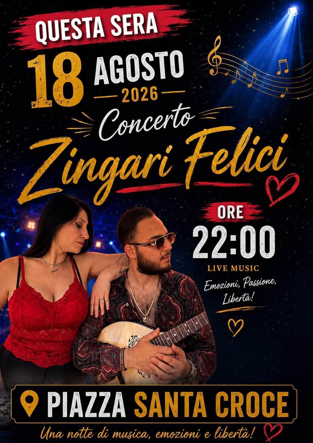 Concerto "Zingari Felici"(Inizio ore 22.00)