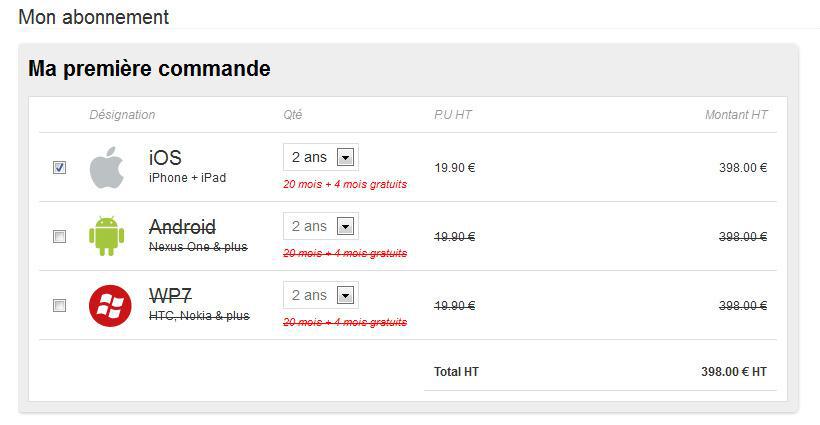 Autre exemple de souscription : plate-forme iOS avec paiement 2 années (4 mois offerts) Autre exemple de souscription : plate-forme iOS avec paiement 2 années (4 mois offerts)