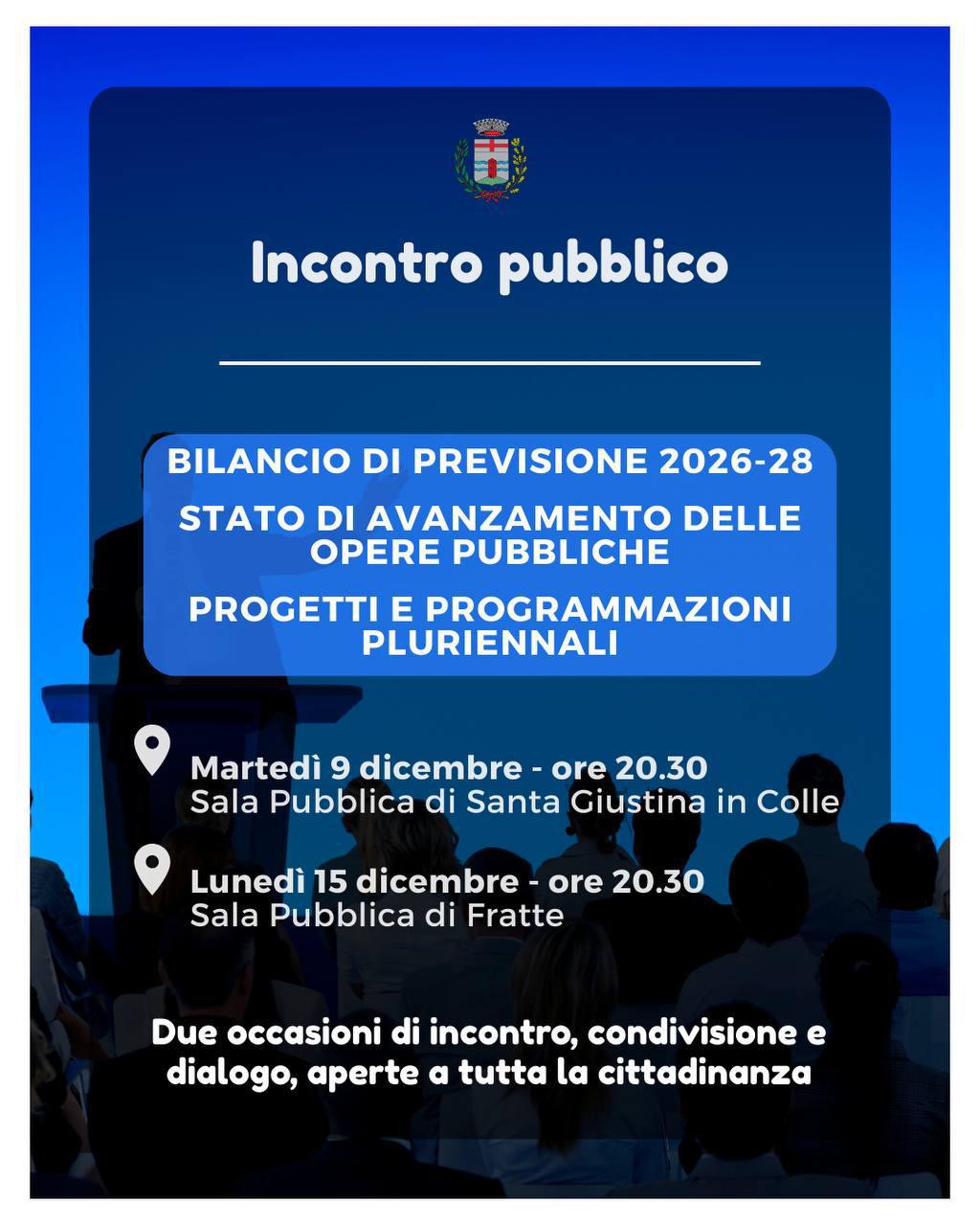 Incontro pubblico: Bilancio di previsione 2026-2028, stato di avanzamento delle opere pubbliche e progetti e programmazioni pluriennali (inizio ore 20.30)