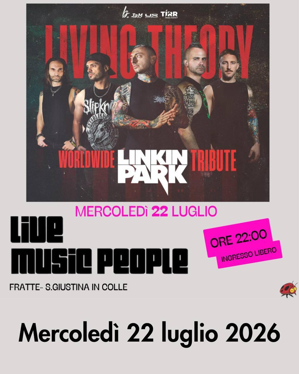 "Living Theory" Linkin Park Worldwide tribute band - Sagra San Giacomo 2026 (inizio spettacoli ore 22:00)