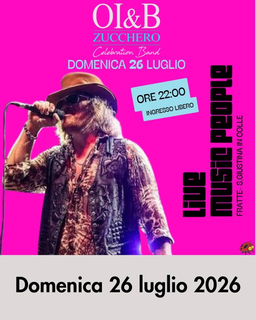 "OI&B" Zucchero Fornaciari tribute band - Sagra San Giacomo 2026 (inizio spettacoli ore 22:00) "OI&B" Zucchero Fornaciari tribute band - Sagra San Giacomo 2026 (inizio spettacoli ore 22:00)