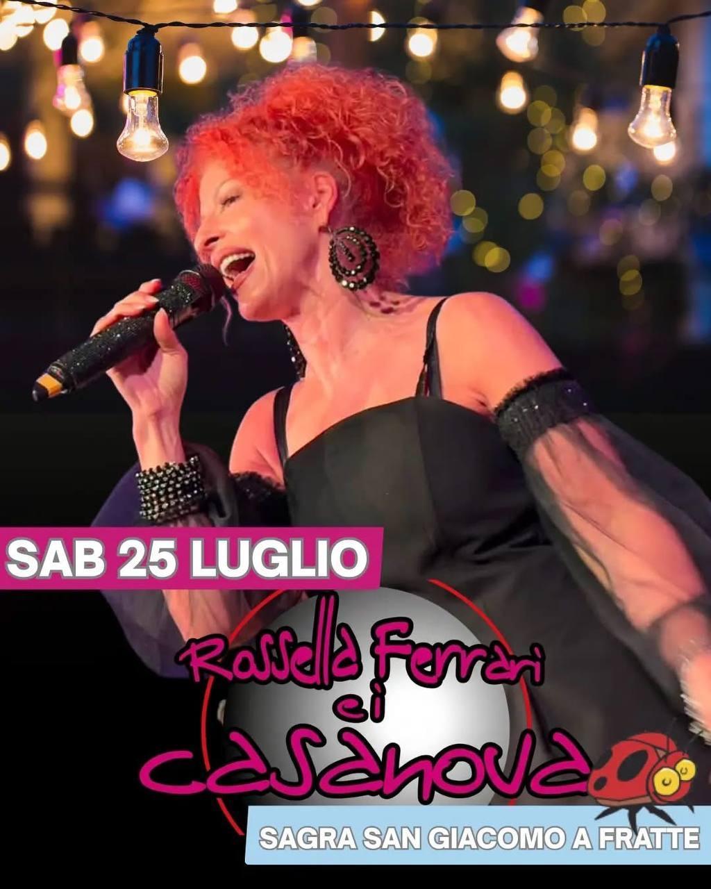 Rossella Ferrari e i Casanova - Sagra San Giacomo 2026 (inizio ore 21:30)