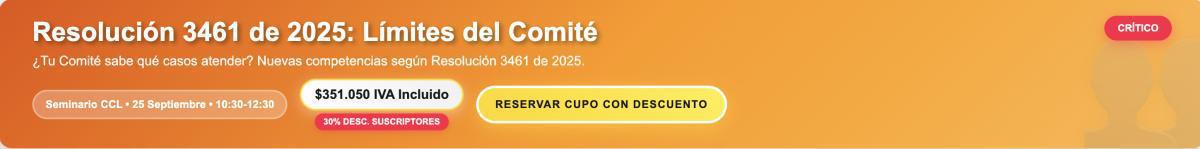 Comités de Convivencia Laboral: Seminario Resolución 3461 de 2025
