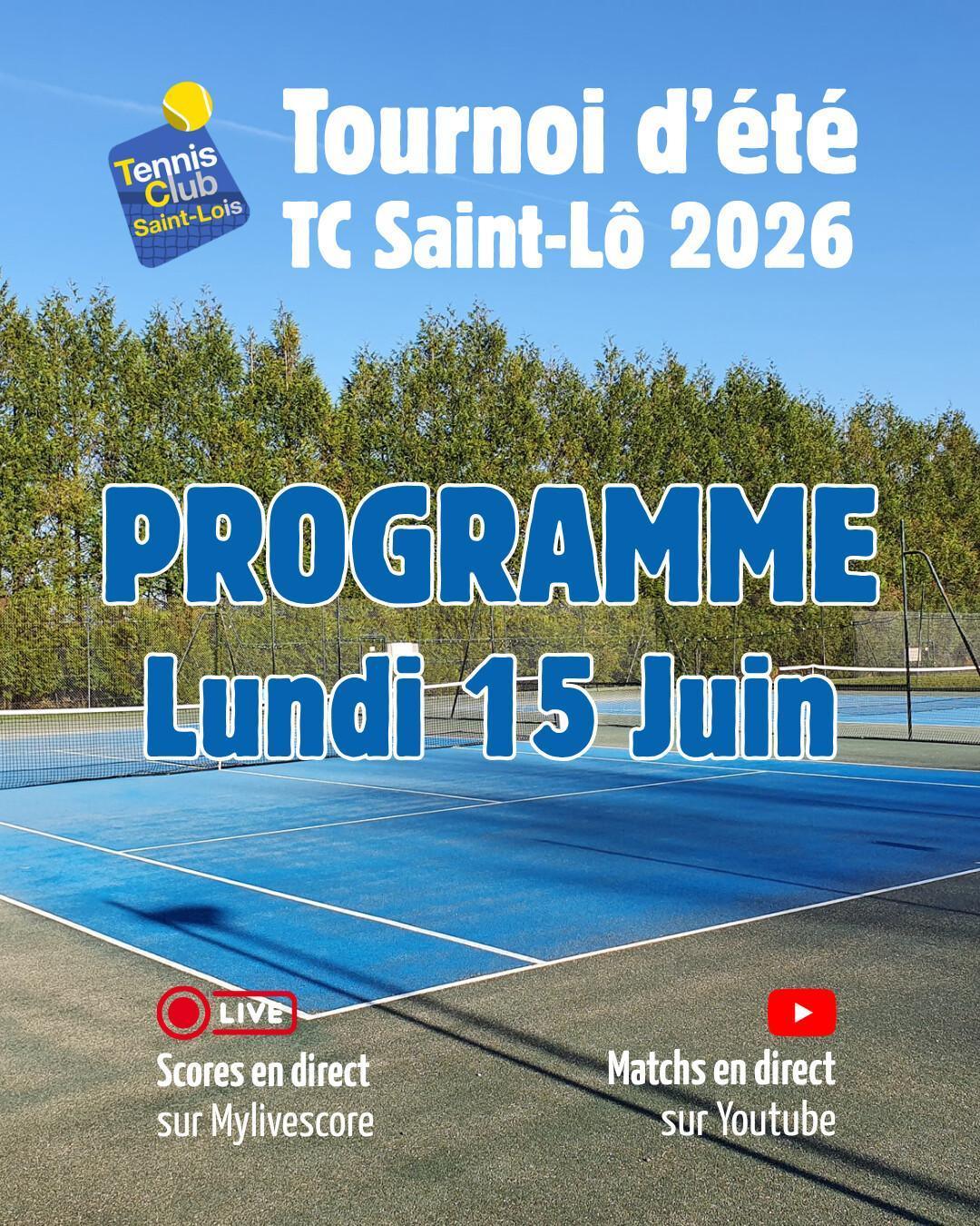 Tournoi été 2026 - Résultats Dimanche 14 Juin et Programme Lundi 15 Juin