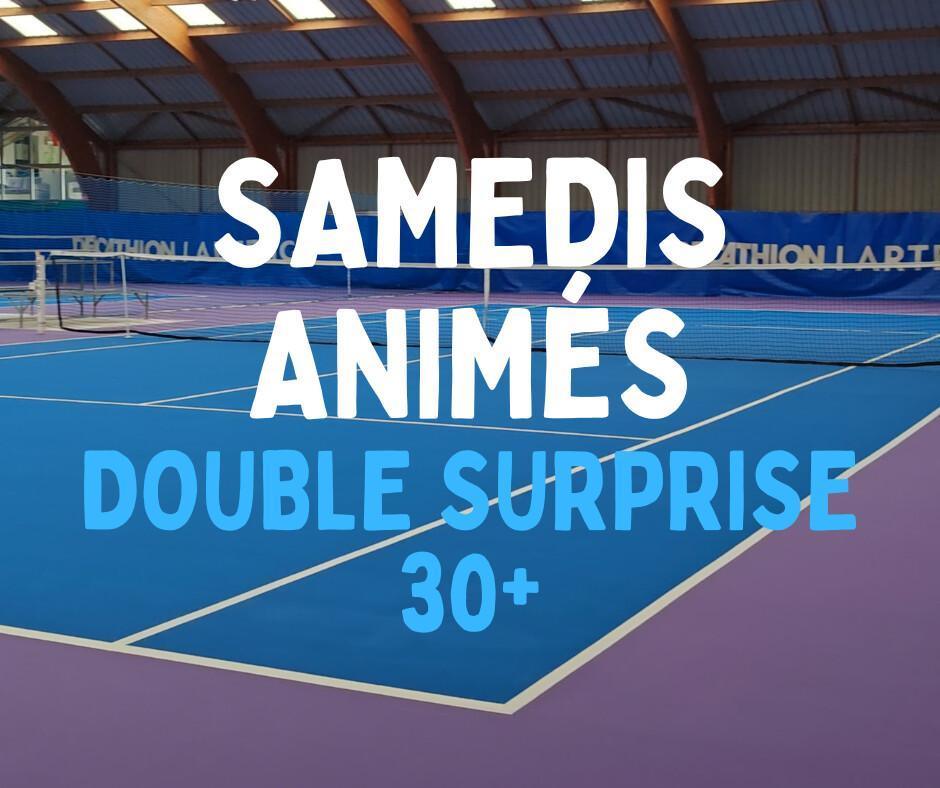 Samedis animés - Double surprise 30+