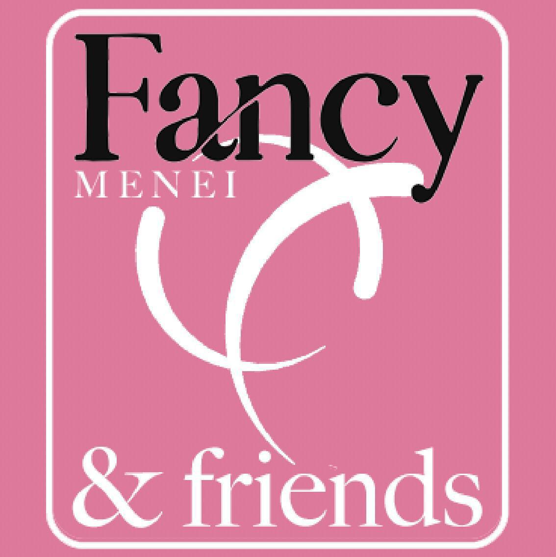 Fancy Menei & Friends !!!