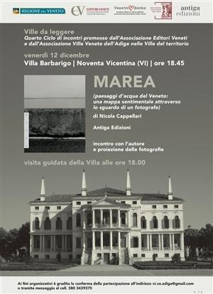 Ville da leggere. Presentazione del libro "Marea" dell'autore Nicola Cappellari (inizio ore 18.45) Ville da leggere. Presentazione del libro "Marea" dell'autore Nicola Cappellari (inizio ore 18.45)
