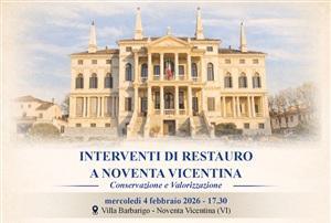 Convegno "Interventi di restauro a Noventa Vicentina - Conservazione e Valorizzazione" (inizio ore 17.30)