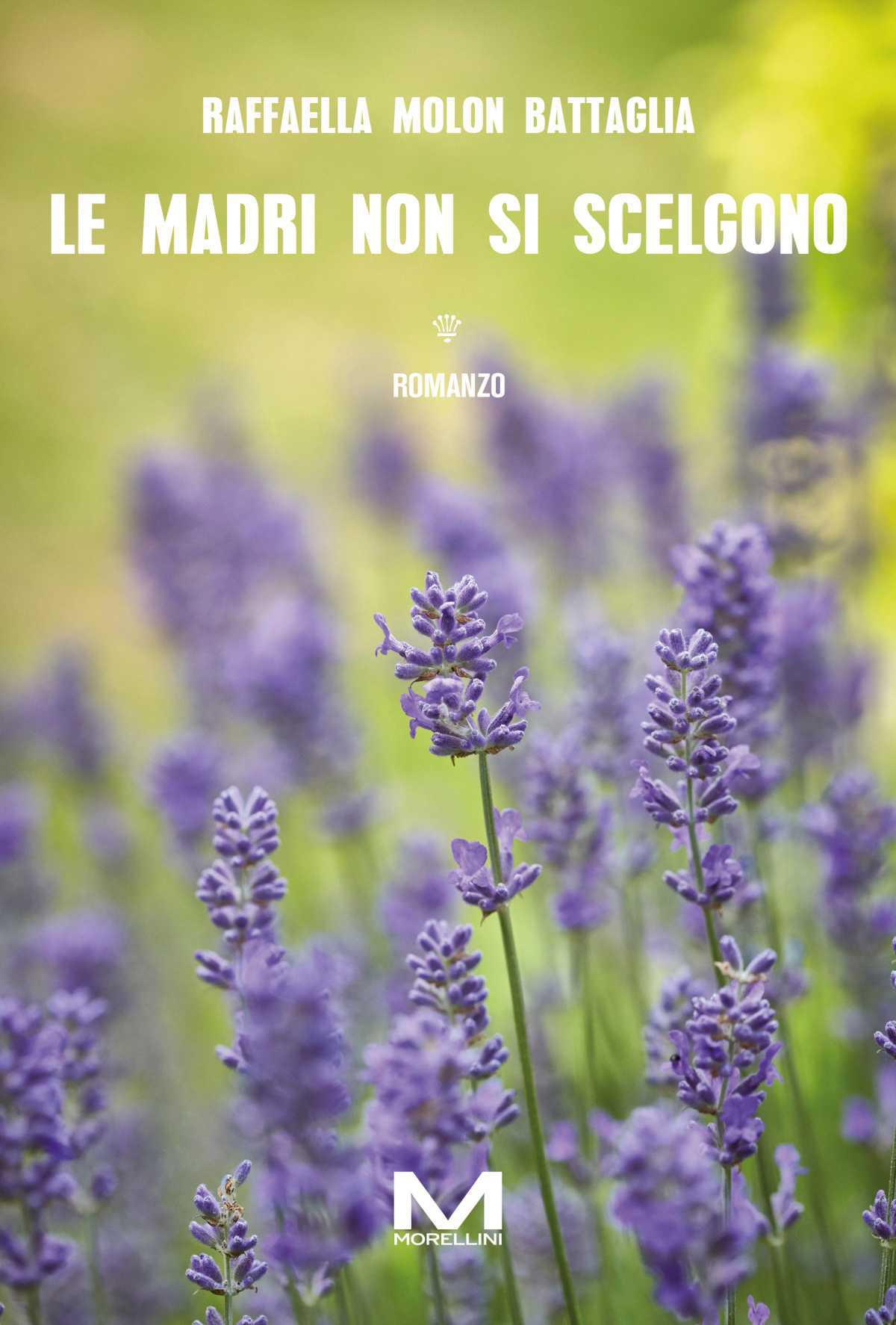 Presentazione del libro "Le madri non si scelgono" di Raffaella Molon Battaglia (inizio ore 20.30)
