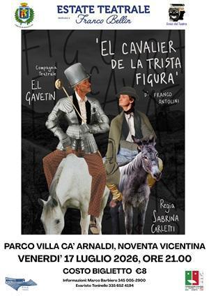 El Cavalier de la Trista Figura (inizio ore 21.00) El Cavalier de la Trista Figura (inizio ore 21.00)