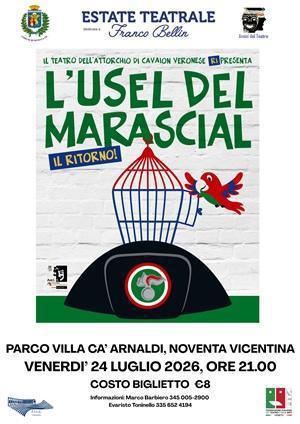 L'Usel del Marascial (inizio ore 21.00) L'Usel del Marascial (inizio ore 21.00)