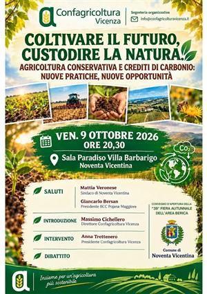 Coltivare il futuro, custodire la natura - Agricoltura conservativa e crediti di carbonio (inizio ore 20.30) Coltivare il futuro, custodire la natura - Agricoltura conservativa e crediti di carbonio (inizio ore 20.30)