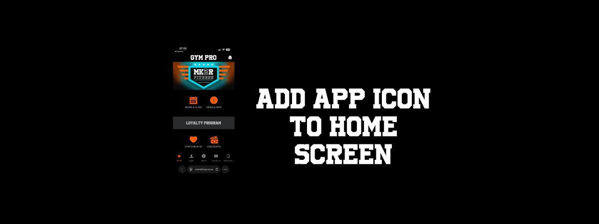 Add app icon to your home screen