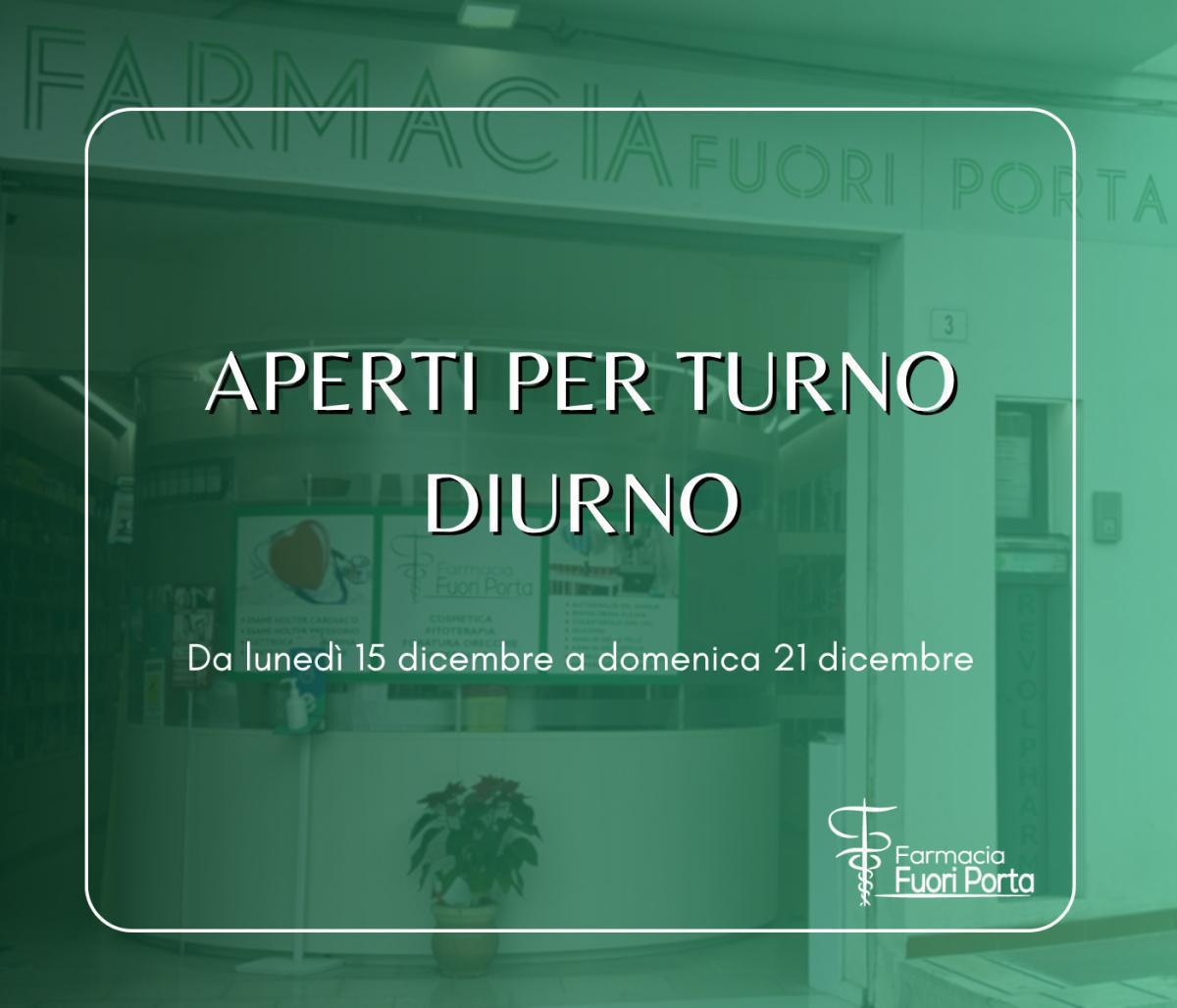Aperti per turno DIURNO