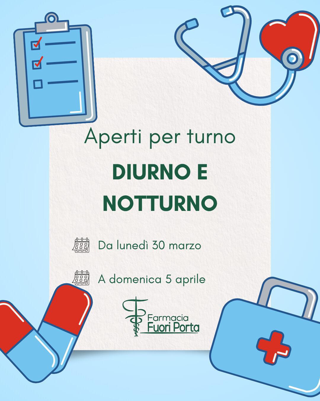 Aperti per turno DIURNO e NOTTURNO