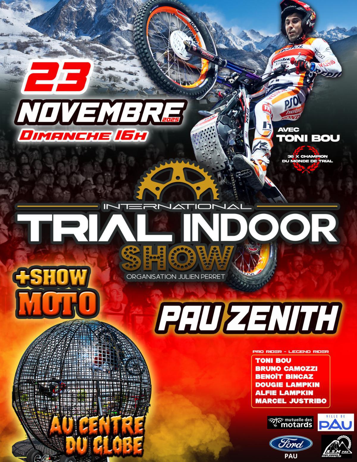 Trial Indoor Show International - Zénith de Pau Trial Indoor Show International - Zénith de Pau