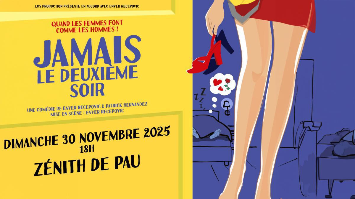 Jamais le deuxième soir - Zénith de Pau Jamais le deuxième soir - Zénith de Pau