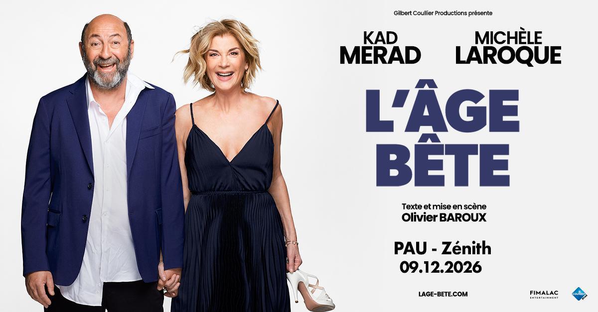 L'Âge Bête - Zénith de Pau