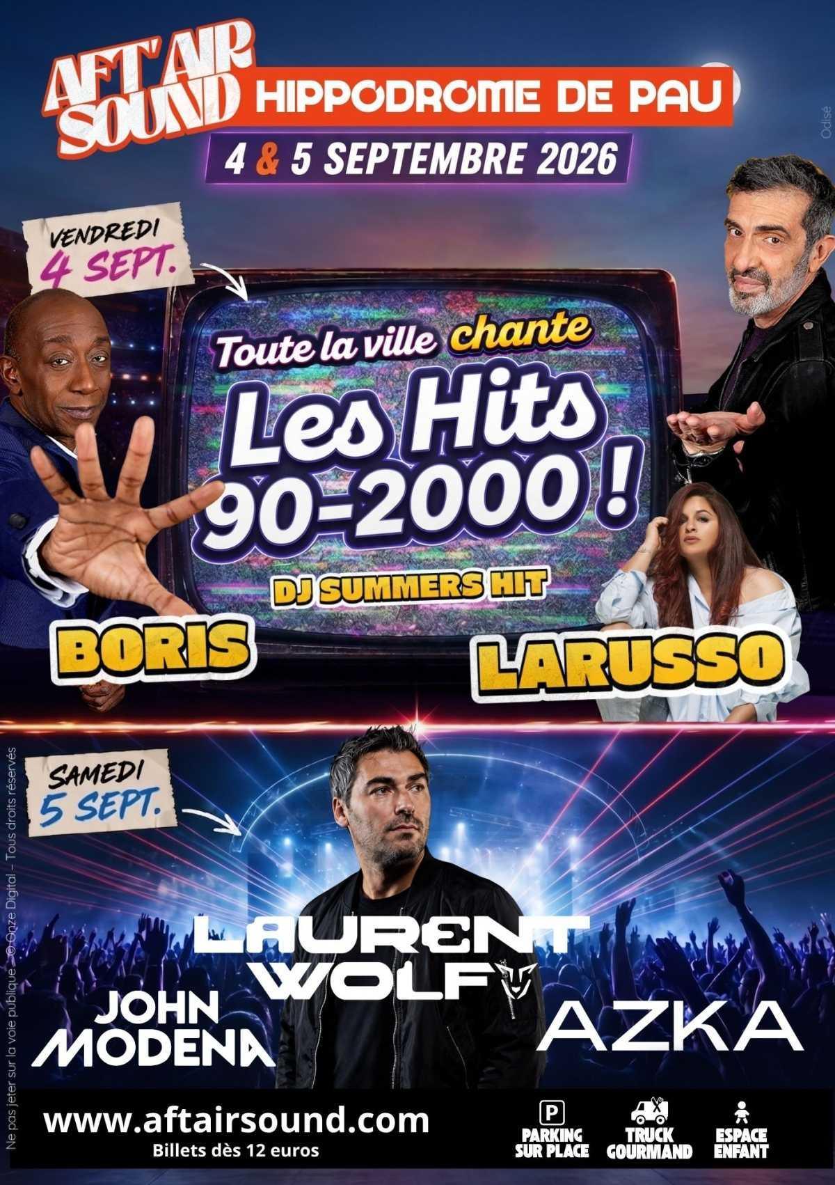 FESTIVAL AFT'AIR SOUND (J2) HIPPODROME DE PAU AVEC LAURENT WOLF, AZKA, JOHN MODENA FESTIVAL AFT'AIR SOUND (J2) HIPPODROME DE PAU AVEC LAURENT WOLF, AZKA, JOHN MODENA