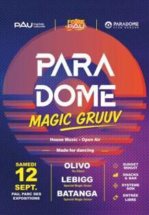 PARADOME - MAGIC GRUUV A LA FOIRE DE PAU 