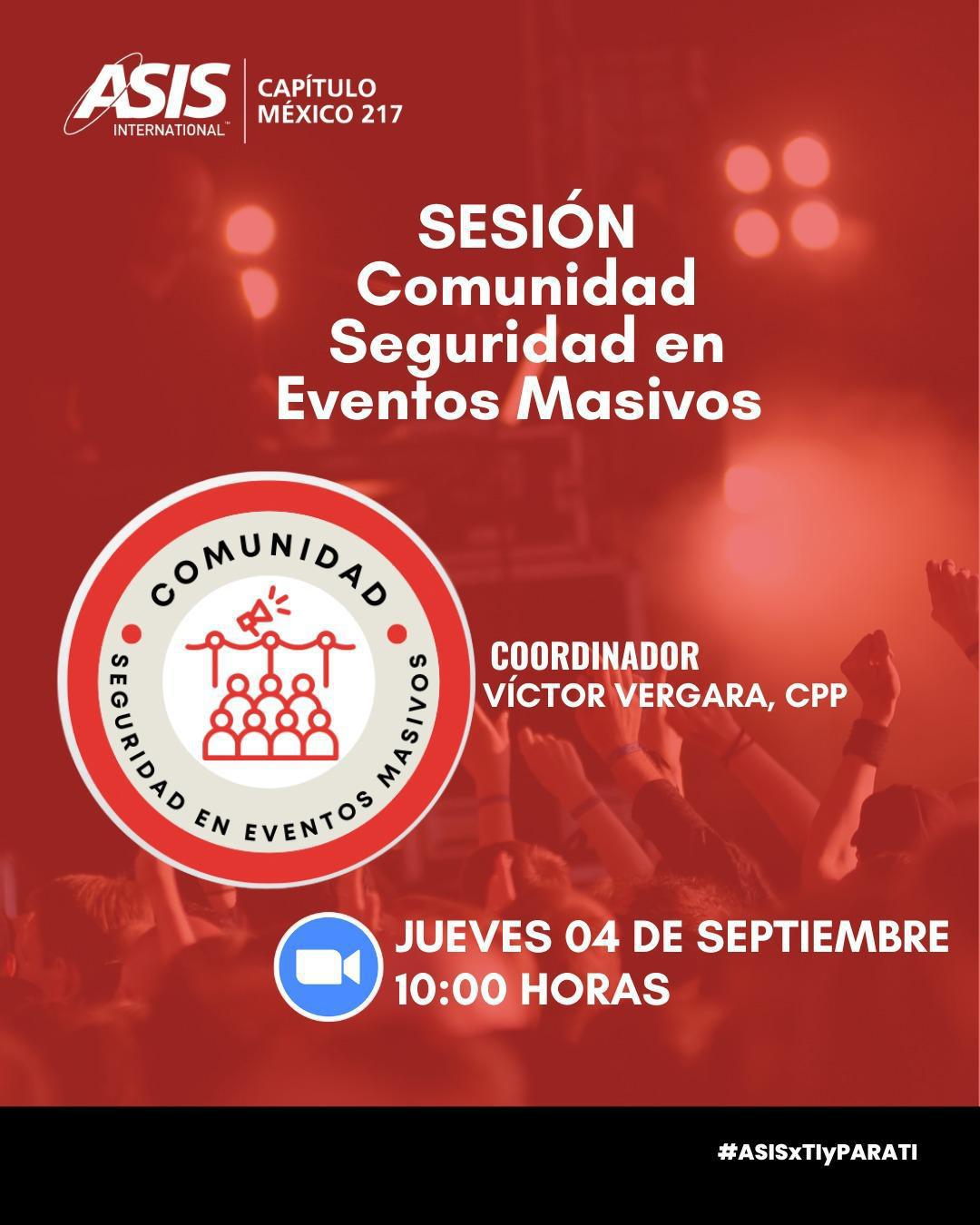 Sesión de la Comunidad de Seguridad en Eventos Masivos Sesión de la Comunidad de Seguridad en Eventos Masivos