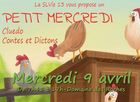 Petit Mercredi "Cluedo, Contes et Dictons" Petit Mercredi "Cluedo, Contes et Dictons"