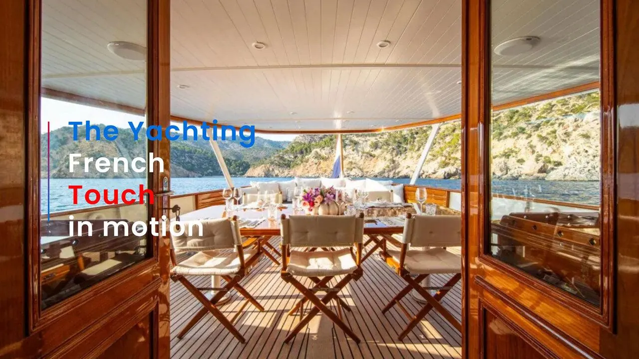 The Yachting French Touch in motion