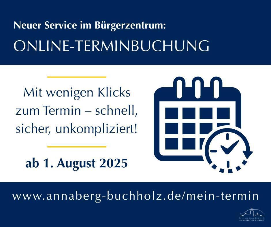Neuer Service für Bürgerinnen und Bürger: Online-Terminbuchung im Bürgerzentrum Annaberg-Buchholz ab 1. August möglich 