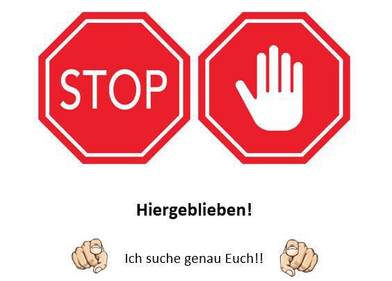 Wir suchen euch ...